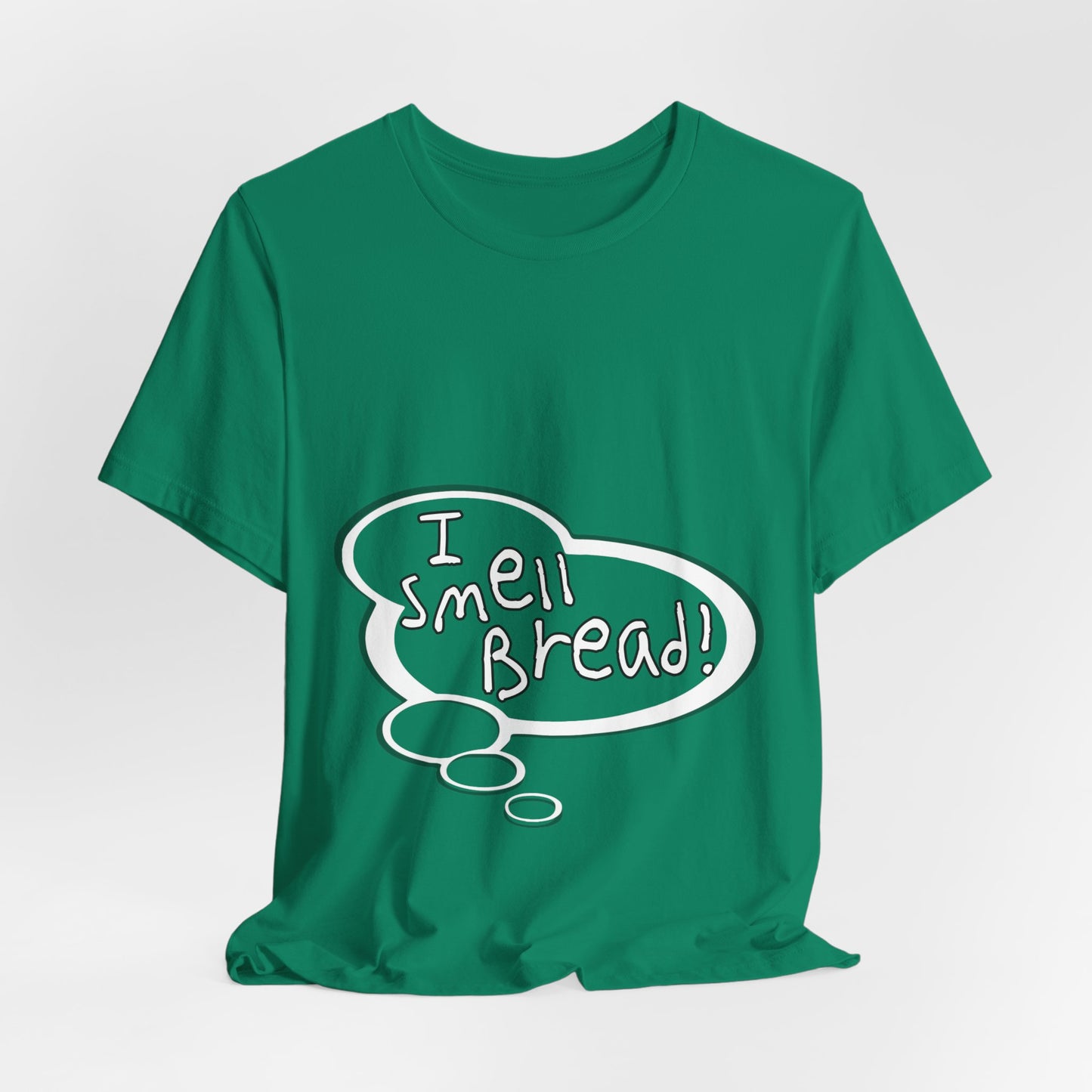 "I Smell Bread!" Baby Thought T-shirts