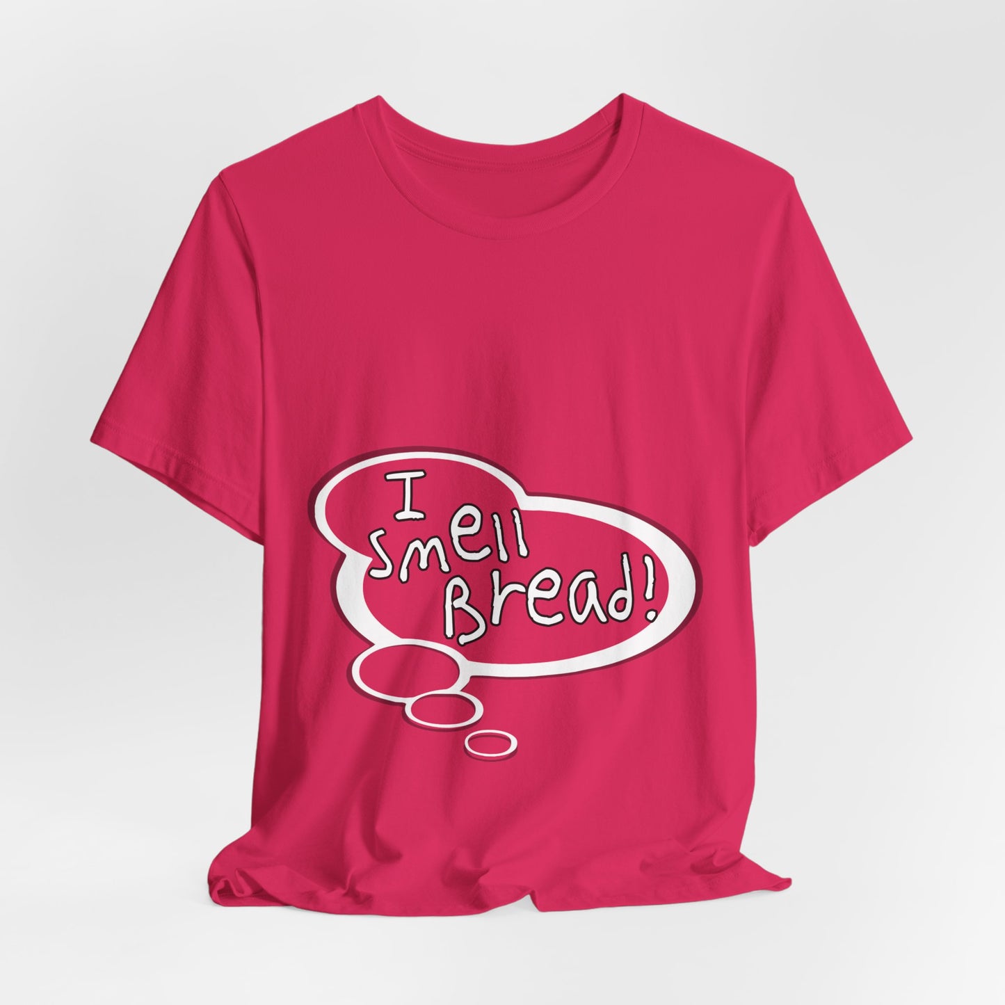 "I Smell Bread!" Baby Thought T-shirts