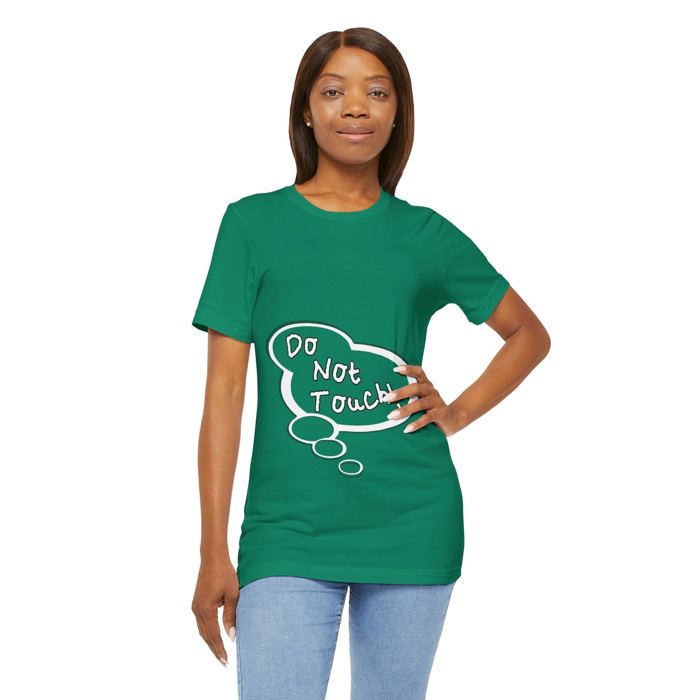 "Do Not Touch!" Baby Thought T-shirts