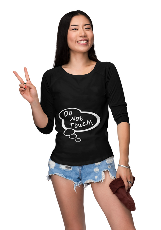 "Do Not Touch!" Baby Thought T-shirts