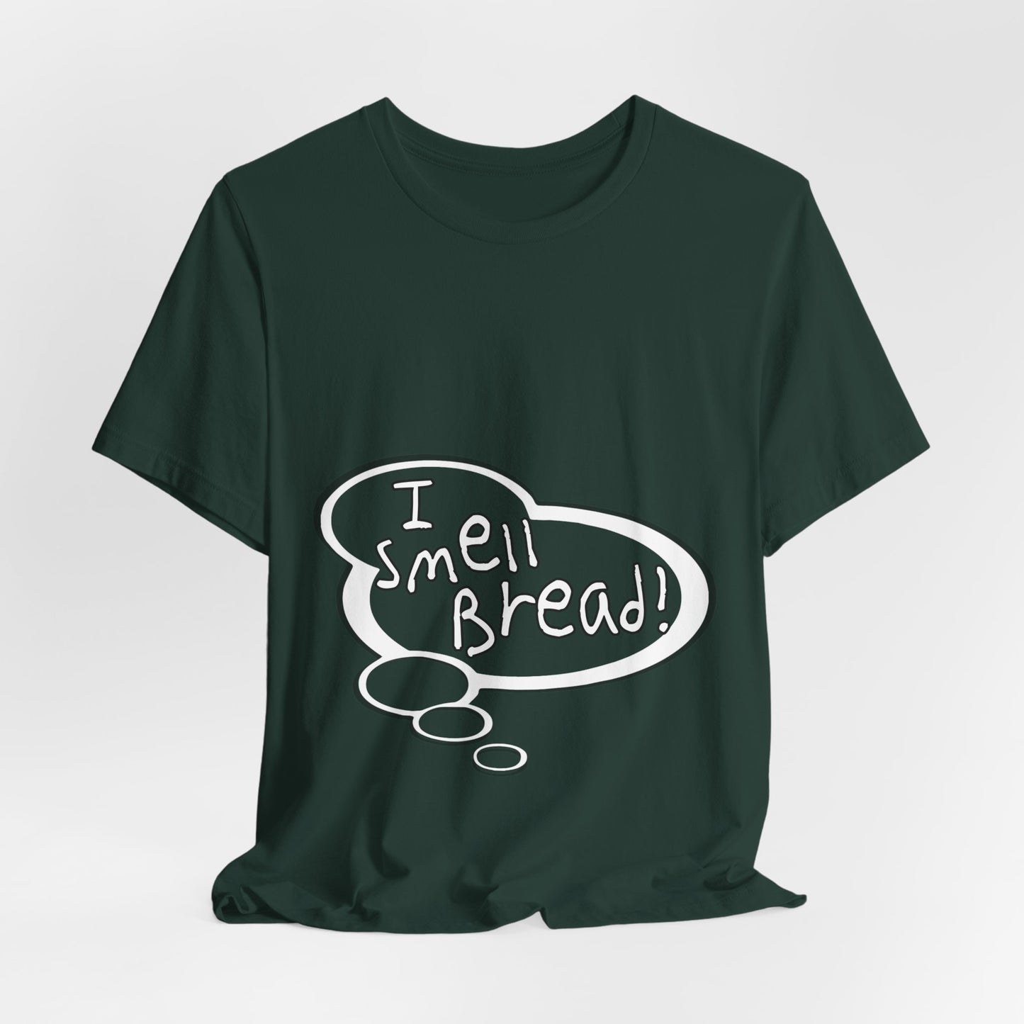 "I Smell Bread!" Baby Thought T-shirts